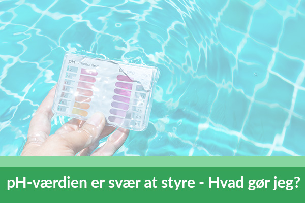 pH er vanskelig at justere - Sådan kan du ændre det